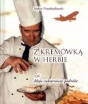 Okadka - Z kremwk w herbie czyli Moje cukiernicze podre