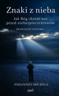 Okadka - Znaki z nieba. Jak Bg chroni nas przed niebezpieczestwem