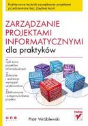 Okadka ksizki - Zarzdzanie projektami informatycznymi dla praktykw