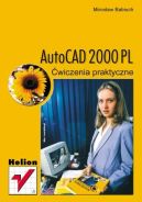 Okadka ksizki - AutoCAD 2000 PL. wiczenia praktyczne