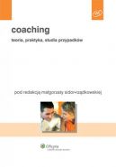 Okadka - Coaching. Teoria, praktyka, studia przypadkw