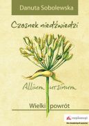 Okadka - Czosnek niedwiedzi  Allium ursinum. Wielki powrt