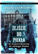 Okadka - Zejcie do pieka. Od Niederschlesien do Dolnego lska