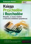 Okadka - Ksiga Przychodw i Rozchodw. Wszystko, co musisz wiedzie o rozliczaniu dziaalnoci gospodarczej