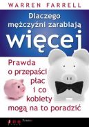 Okadka - Dlaczego mczyni zarabiaj wicej. Prawda o przepaci pac i co kobiety mog na to poradzi