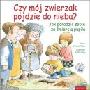 Okadka - Czy mj zwierzak pjdzie do nieba? Jak poradzi sobie ze mierci pupila