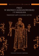 Okadka - Pikus w Kronice Aleksandryjskiej i u Malalasa. Narodziny mitu u schyku antyku