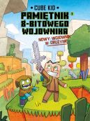 Okadka ksizki - Minecraft. Pamitnik nooba wojownika (Tom 1). Minecraft. Pamitnik nooba wojownika. Nowy wojownik w druynie. Tom 1