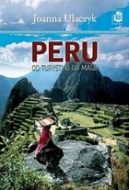 Okadka - Peru. Od turystyki do magii