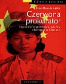 Okadka - Czerwona prokurator. Opowie o przemocy, wadzy i korupcji w Chinach (seria: Czas i ludzie)