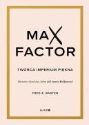 Okadka ksizki - Max Factor. Twrca imperium pikna