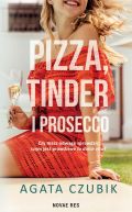 Okadka - Pizza, Tinder i prosecco