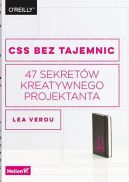 Okadka - CSS bez tajemnic. 47 sekretw kreatywnego projektanta