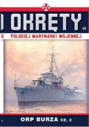 Okadka ksizki - Okrty Polskiej Marynarki Wojennej t.14. ORP BURZA cz.2