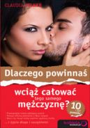 Okadka - Dlaczego powinna wci caowa tego samego mczyzn? 10 i p powodu 