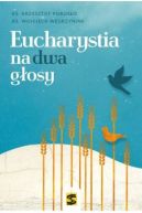 Okadka - Eucharystia na dwa gosy 