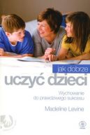 Okadka - Jak dobrze uczy dzieci