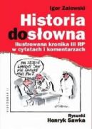 Okadka - Historia dosowna. Ilustrowana kronika III RP w cytatach i komentarzach