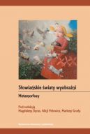 Okadka ksizki - Sowiaskie wiaty wyobrani. Metamorfozy