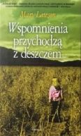 Okadka ksizki - Wspomnienia przychodz z deszczem