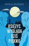 Okadka - Ksiyc wyglda dzi piknie