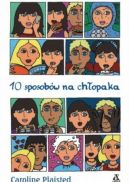 Okadka ksizki - 10 sposobw na chopaka