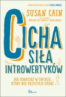 Okadka - Cicha sia introwertykw. Jak dorasta w wiecie, ktry nie przestaje gada