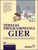 Okadka - Pereki programowania gier. Vademecum profesjonalisty. Tom 1