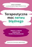 Okadka ksiki - Terapeutyczna moc nerwu bdnego. Praca z ciaem oparta na teorii poliwagalnej