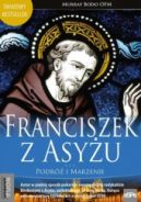 Okadka - Franciszek z Asyu. Podr i marzenie