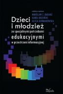 Okadka - Dzieci i modzie ze specjalnymi potrzebami edukacyjnymi w przestrzeni informacyjnej