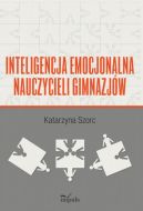 Okadka - Inteligencja emocjonalna nauczycieli gimnazjw