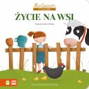 Okadka - Montessori. Poznaj wiat. ycie na wsi