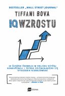 Okadka - IQ Wzrostu. 10 cieek rozwoju w obliczu ostrej konkurencji i szybko zmieniajcego si otoczenia biznesowego