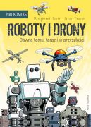 Okadka - Roboty i drony  dawno temu, teraz i w przyszoci