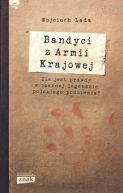 Okadka ksizki - Bandyci z Armii Krajowej