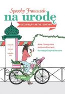 Okadka - Sposoby Francuzek na urod, szczup sylwetk i zdrowie