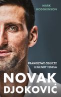 Okadka - Novak Djokovi. Prawdziwe oblicze legendy tenisa