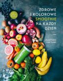 Okadka - Zdrowe i kolorowe smoothie na kady dzie