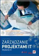 Okadka - Zarzdzanie projektami IT. Wydanie III