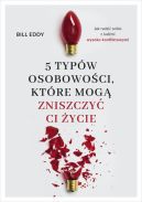 Okadka - 5 typw osobowoci, ktre mog zniszczy ci ycie