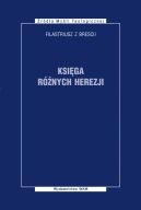 Okadka - Ksiga rnych herezji Filastriusz z Brescii