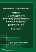 Okadka - Ustawa o udostpnianiu informacji gospodarczych i wymianie danych gospodarczych Komentarz