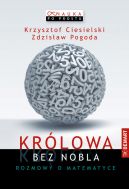 Okadka - Krlowa bez Nobla. Rozmowy o matematyce