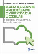 Okadka - Zarzdzanie procesami cyfryzacji uczelni