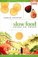 Okadka - Slow Food. Prawo do smaku