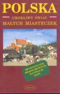 Okadka - Polska. Urokliwy wiat maych miasteczek