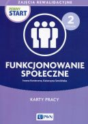 Okadka ksizki - Pewny Start. Zajcia rewalidacyjne. Funkcjonowanie spoeczne. Poziom 2. Funkcjonowanie spoeczne