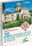 Okadka - 20 najpikniejszych miejscowoci uzdrowiskowych w Polsce