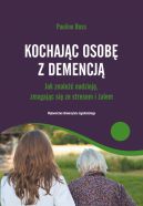 Okadka - Kochajc osob z demencj